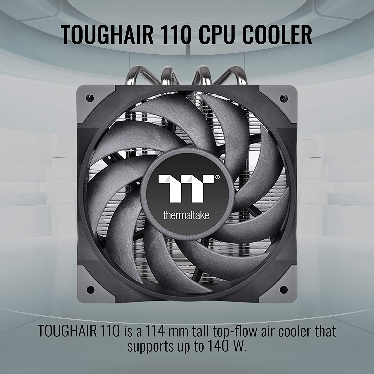 Thermaltake TOUGHAIR 110 140W TDP Top Flow CPU Cooler, Intel/Amd Universal Socket (LGA 1700/1200), 120Mm 2000RPM High Static Pressure PWM Fan with High Performance Copper Heat Pipes CL-P073-AL12BL-A