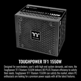 Thermaltake Toughpower TF1 1550W 80+ Titanium Analog Controlled SLI & Crossfire Ready Full Modular Power Supply, Industrial Grade Protection, 100% JP Caps, 10 Year Warranty, PS-TPD-1550FNFATU-1